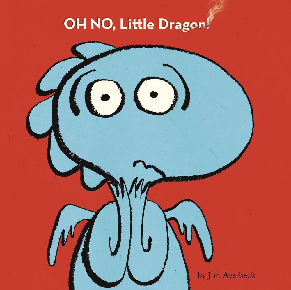 Oh No, Little Dragon! by Jim Averbeck - ISBN: 9781416995456