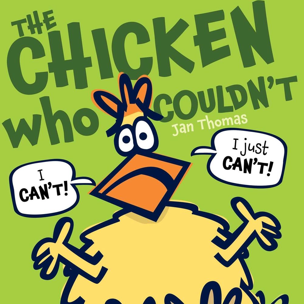 The Chicken Who Couldn't by Jan Thomas - ISBN: 9781416996996