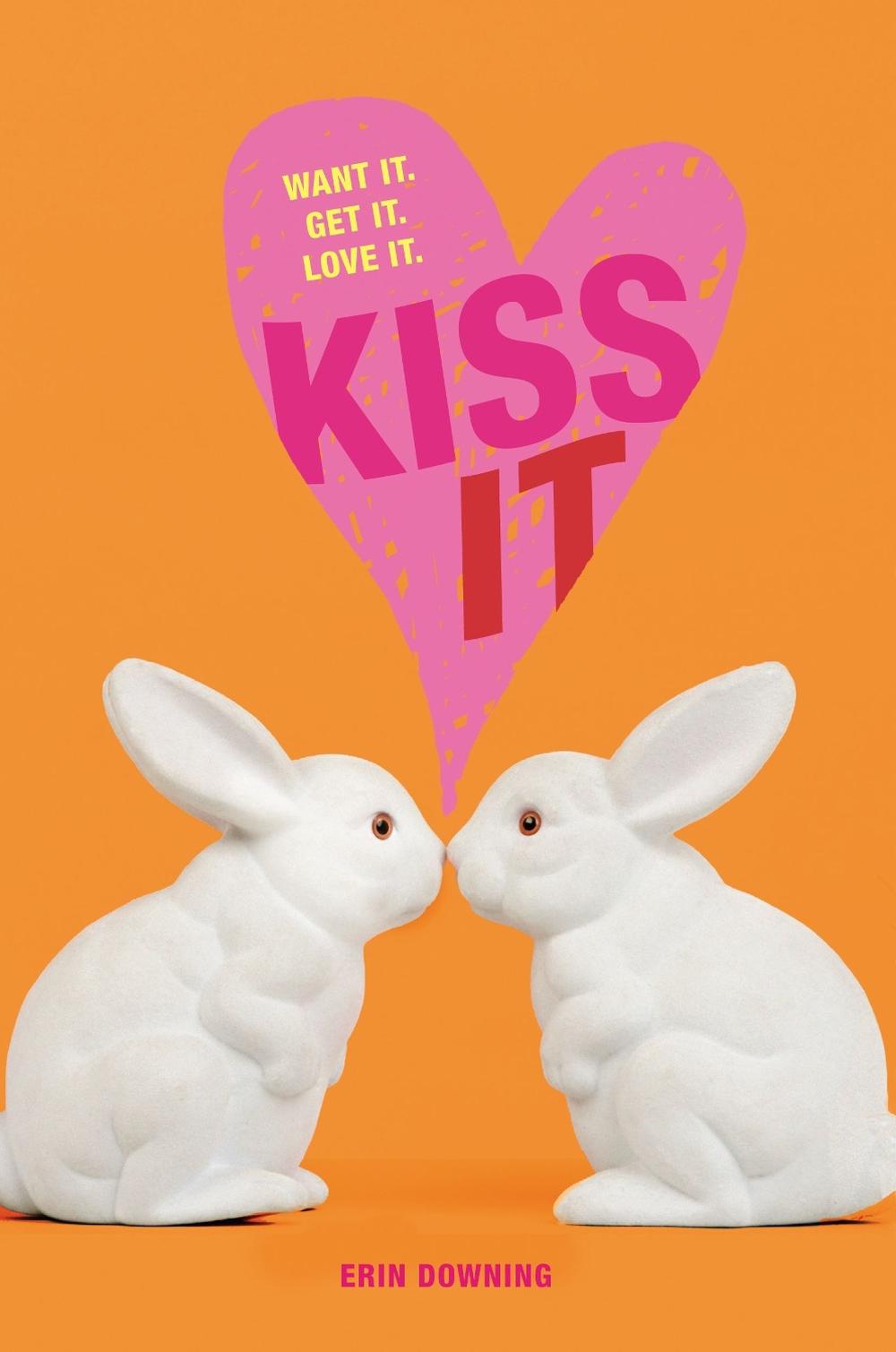 Kiss It by Erin Downing - ISBN: 9781416997009