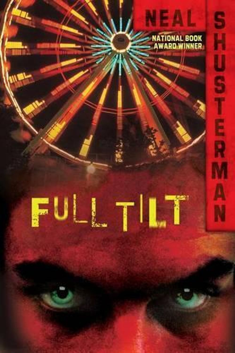 Full Tilt by Neal Shusterman - ISBN: 9781416997481