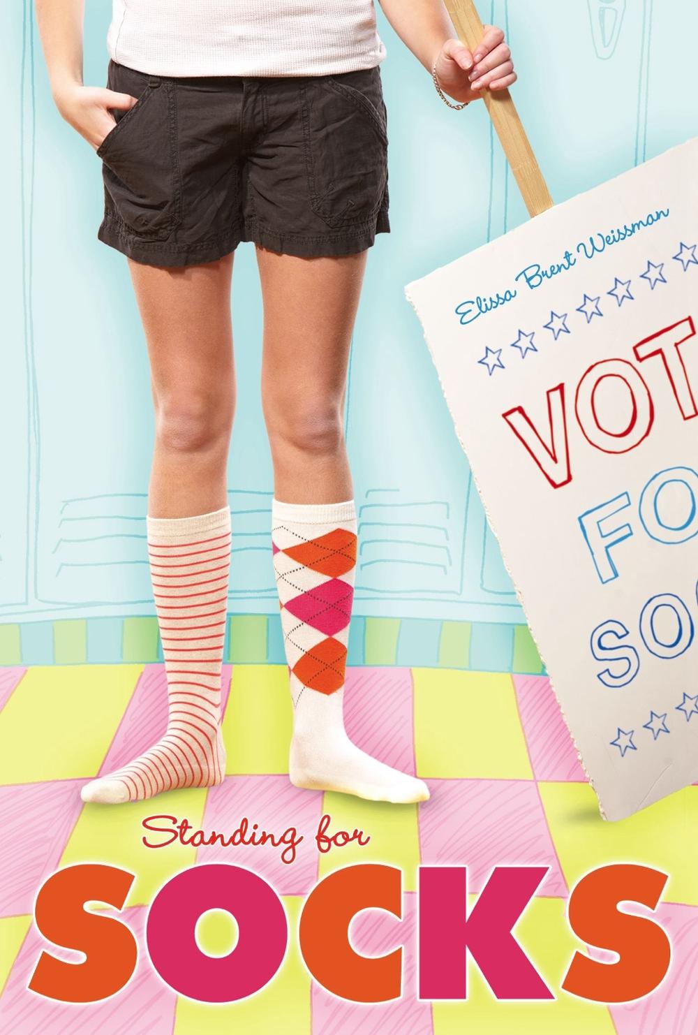 Standing for Socks by Elissa Brent Weissman - ISBN: 9781416997771