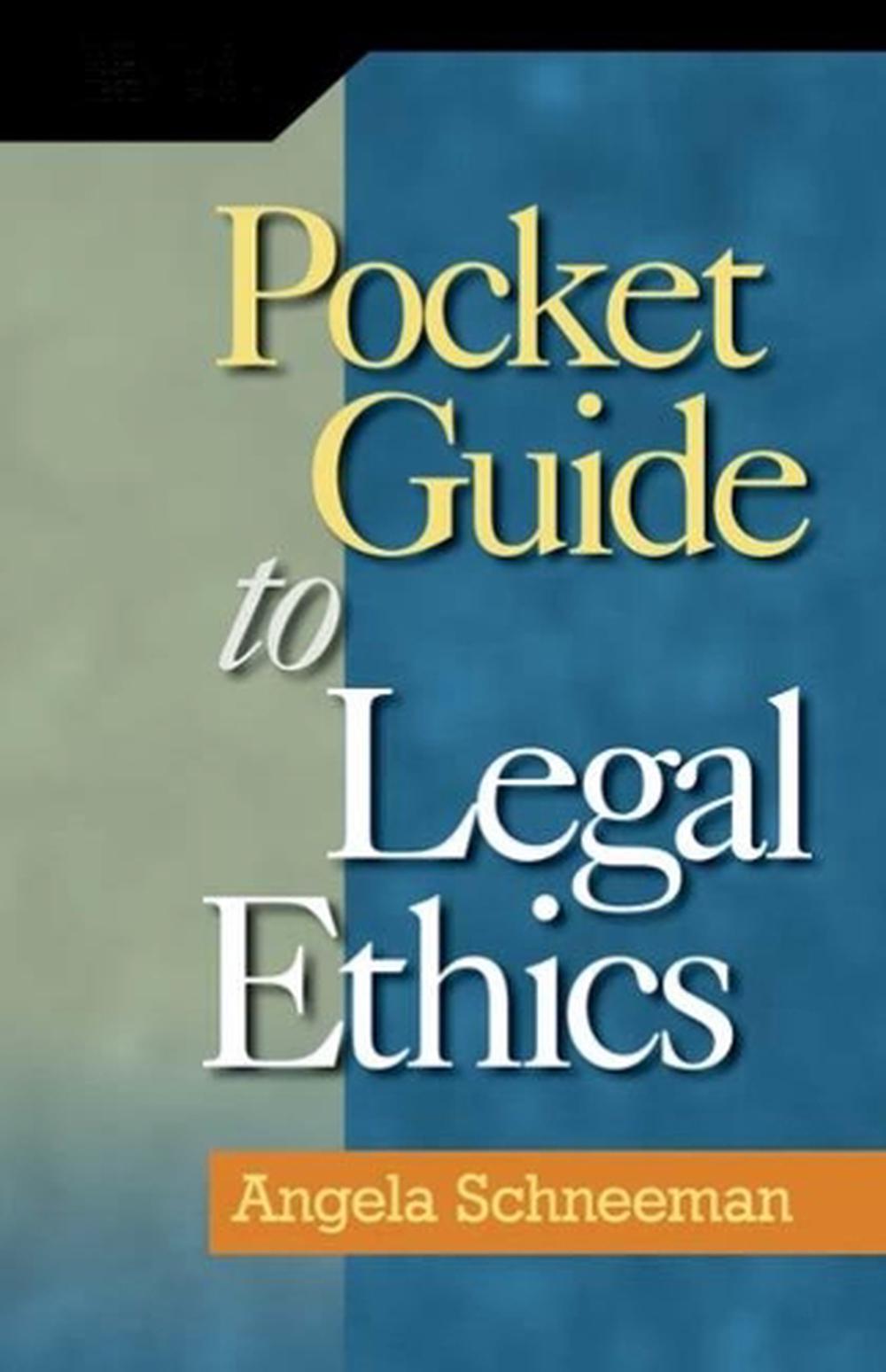 Pocket Guide to Legal Ethics, 1st Edition, 9781418053789