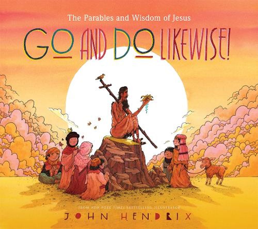 Go and Do Likewise! by John Hendrix - ISBN: 9781419737053