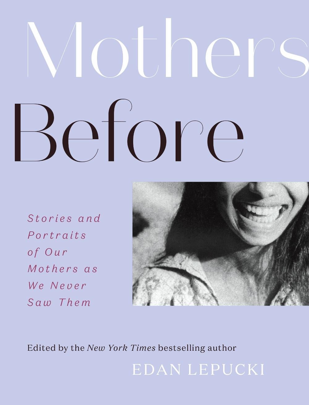 Mothers Before by Edan Lepucki - ISBN: 9781419742941