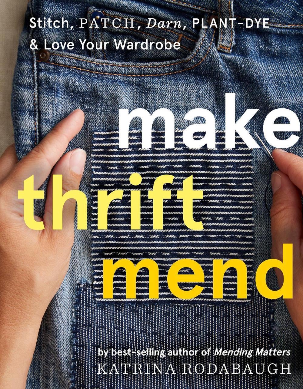Make Thrift Mend by Katrina Rodabaugh - ISBN: 9781419743993