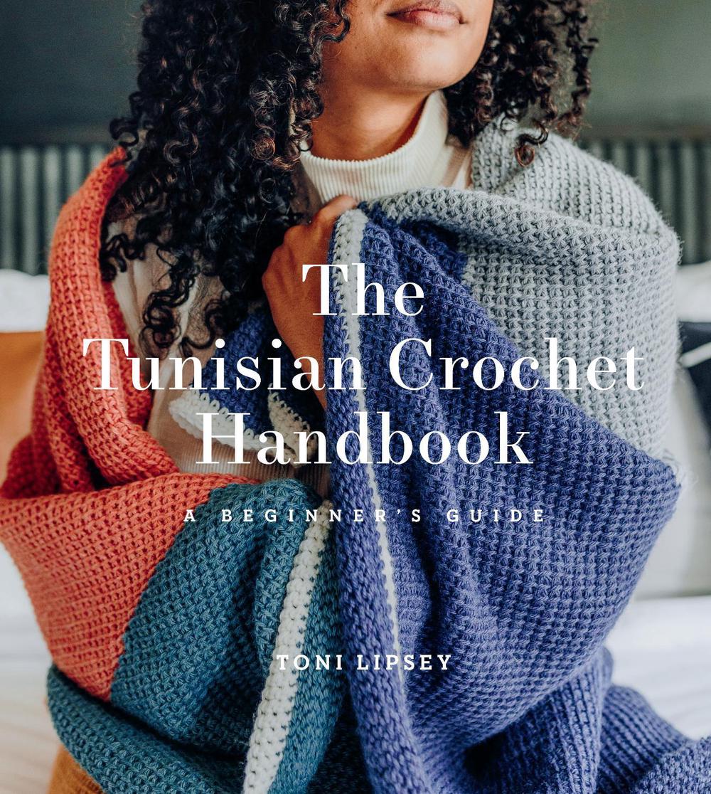 The Tunisian Crochet Handbook, 9781419747182