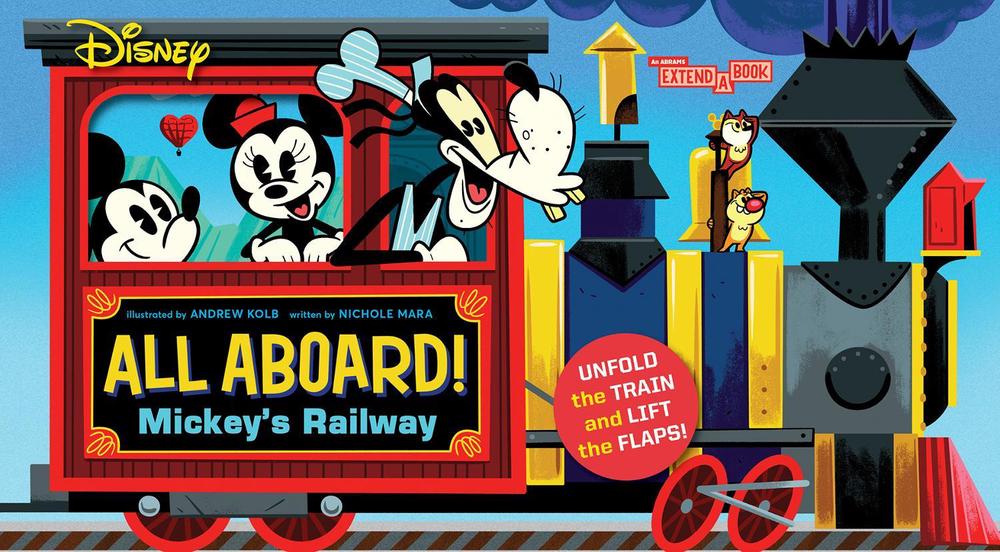 Disney All Aboard! Mickey’s Railway (An Abrams Extend a Book), 9781419752360