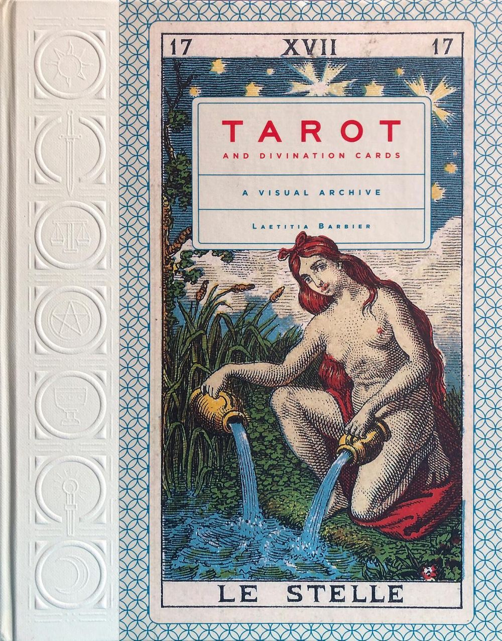 The Art of Tarot by Laetitia Barbier - ISBN: 9781419756375