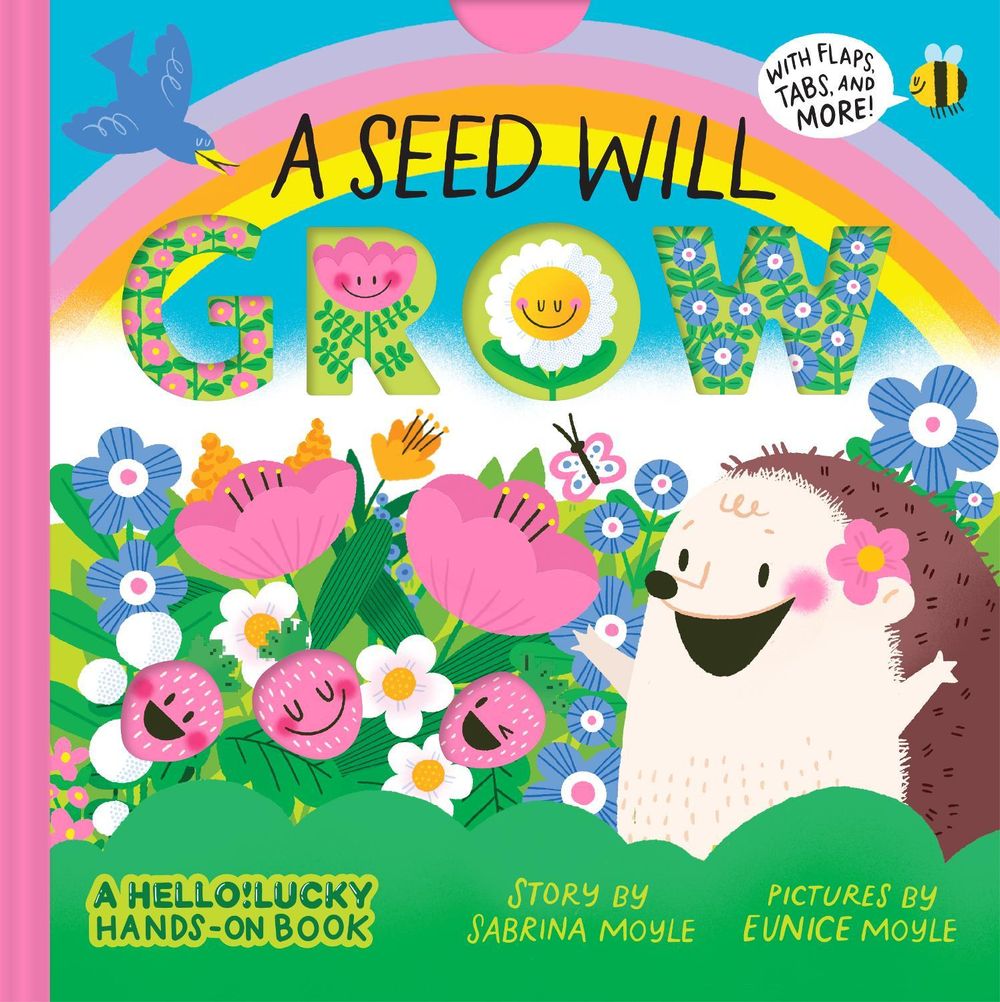 A Seed Will Grow (A Hello!Lucky Hands-On Book) by Eunice Moyle - ISBN: 9781419759826