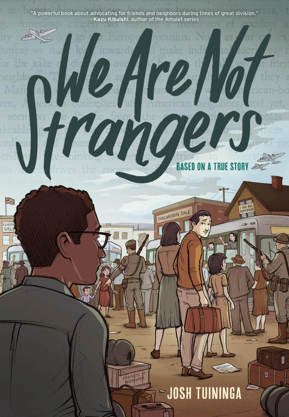We Are Not Strangers by Josh Tuininga - ISBN: 9781419759949
