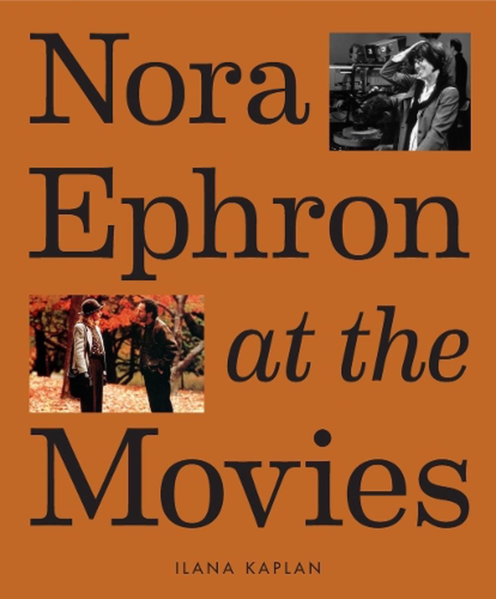 Nora Ephron at the Movies, 9781419763632