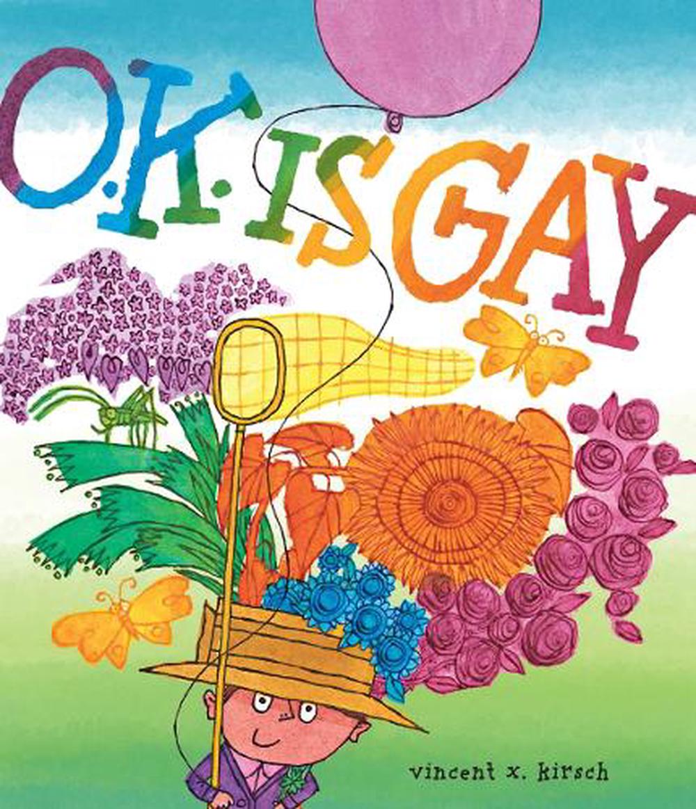 O.K. Is Gay by Vincent X. Kirsch - ISBN: 9781419770791