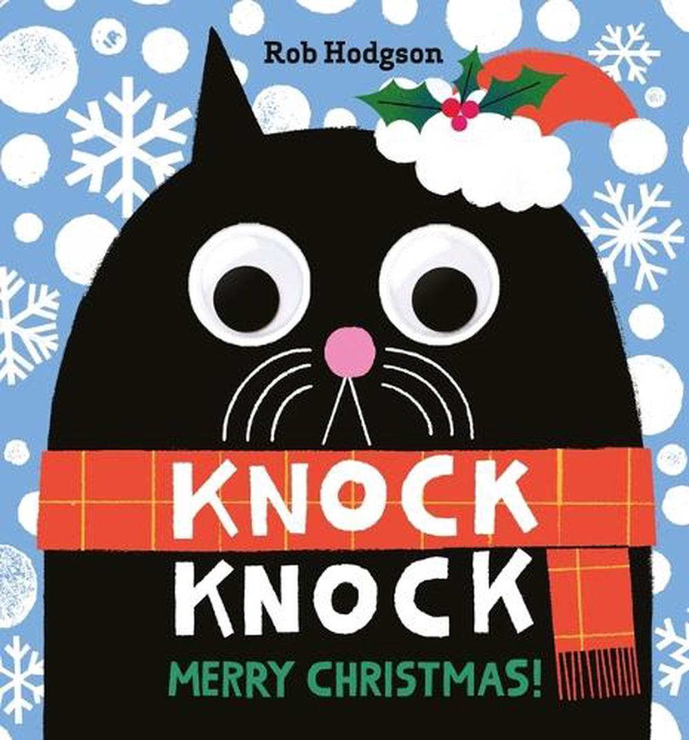 KNOCK KNOCK: MERRY CHRISTMAS! : A GOOGLY, 9781419773372