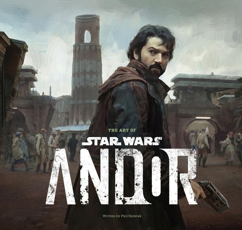 The Art of Star Wars: Andor (The Complete Series) by Phillip Szostak - ISBN: 9781419775680