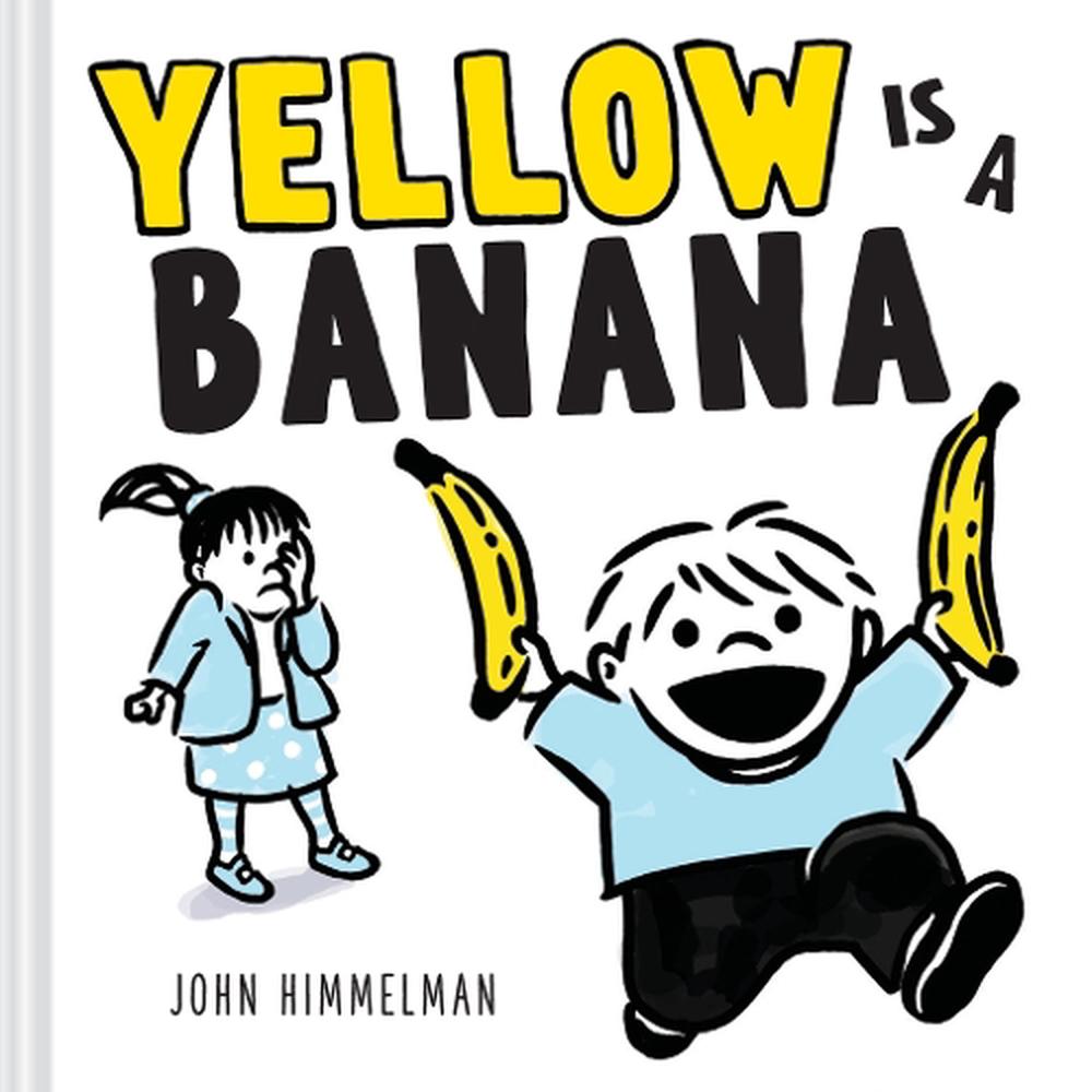 Yellow Is a Banana, 9781419776809