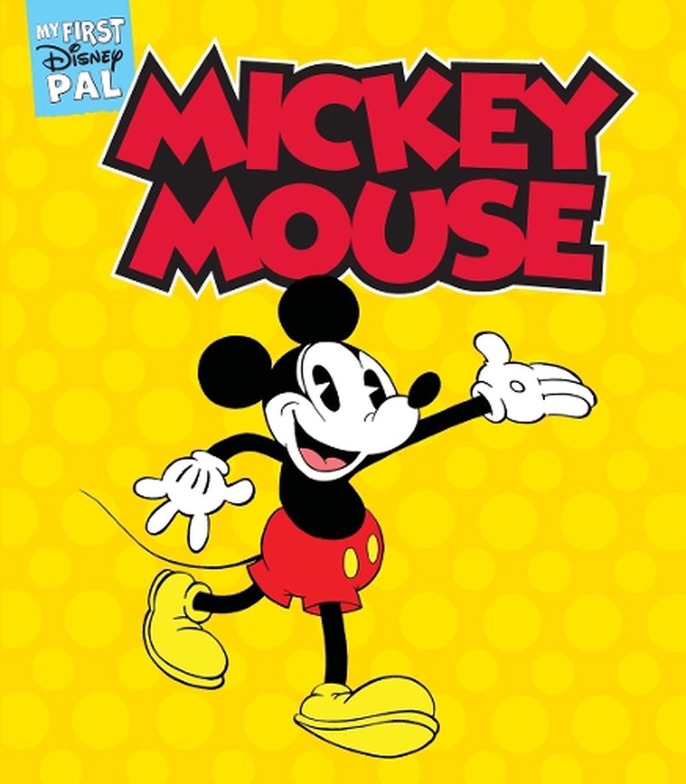My First Disney Pal: Mickey Mouse!, 9781419784026