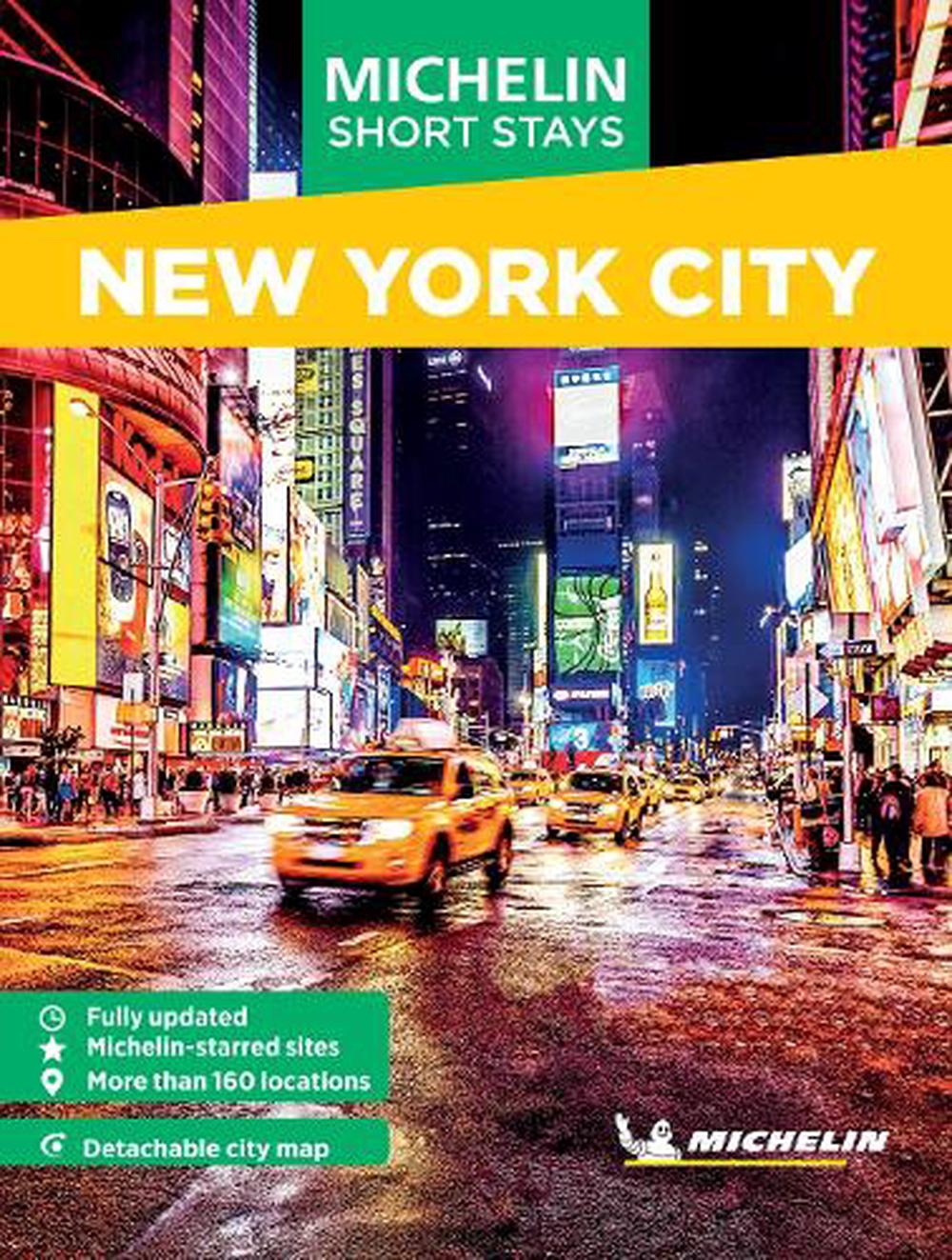 Michelin Travel Guides Short Stays: New York City, 9781419784286