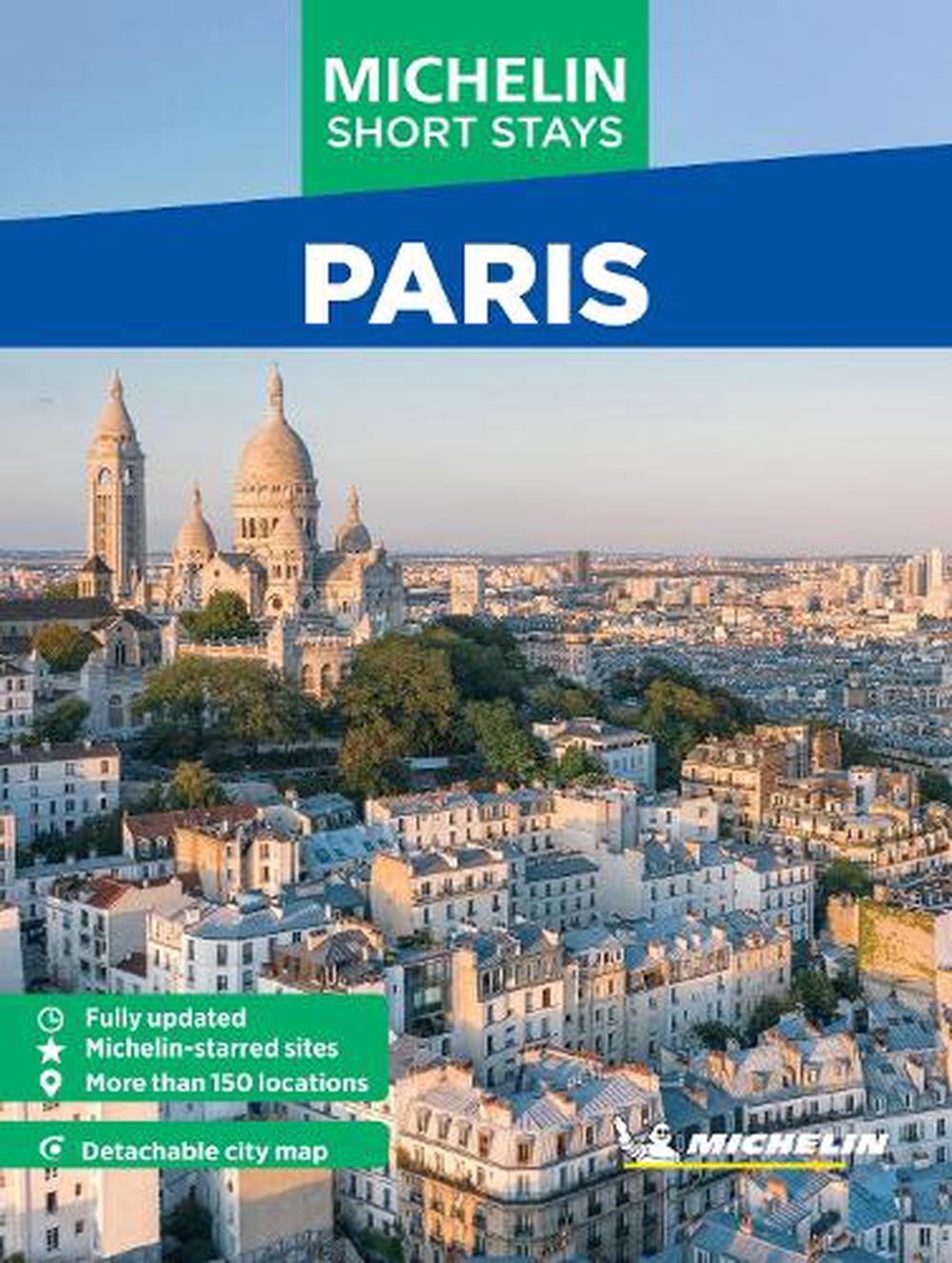 Michelin Travel Guides Short Stays: Paris, 9781419784293