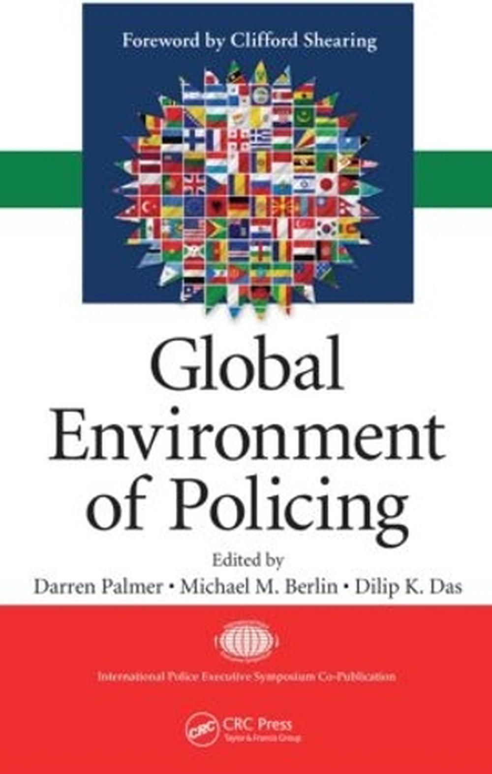 Global Environment of Policing, 9781420065909