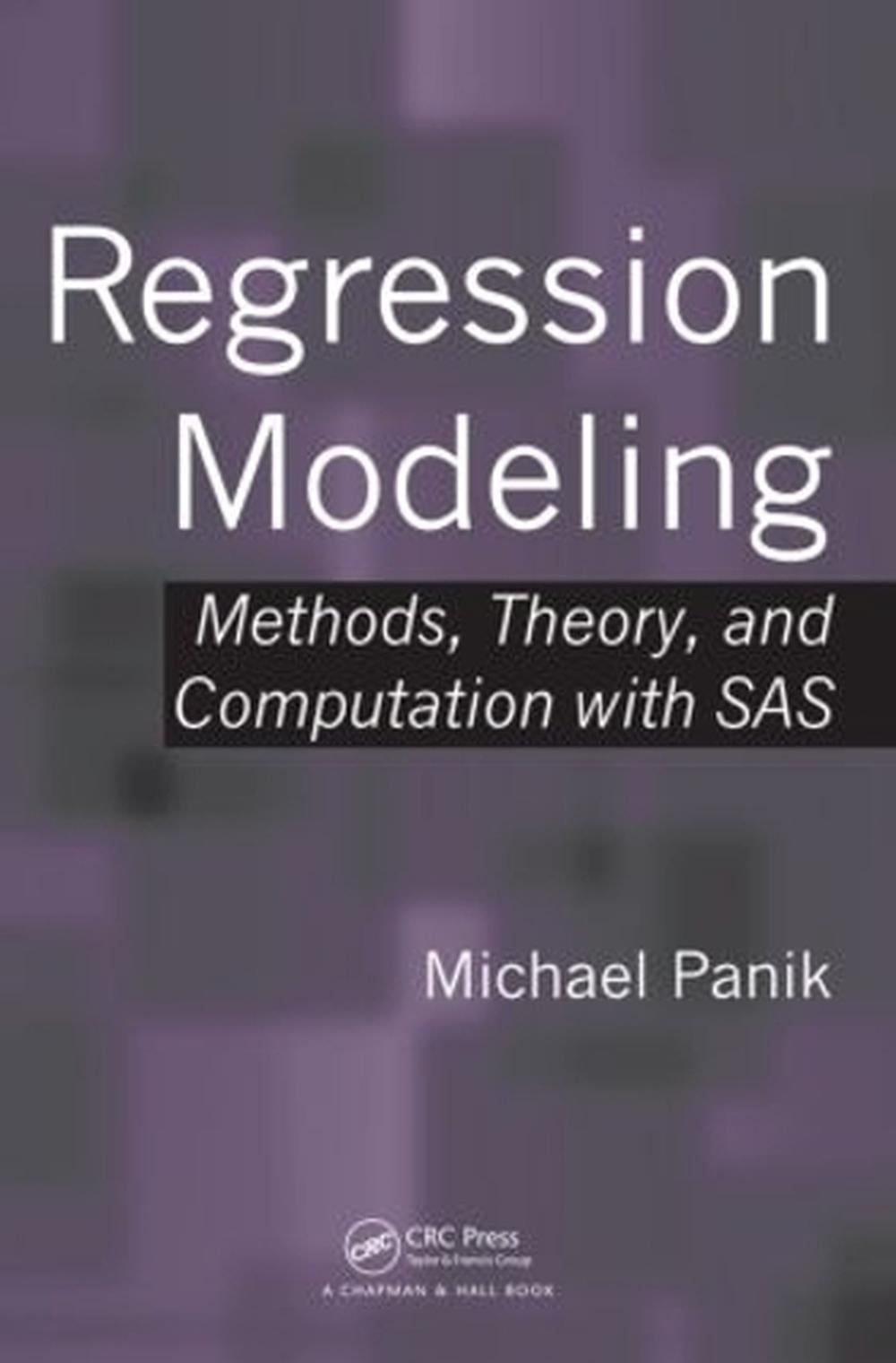 Regression Modeling by Michael Panik - ISBN: 9781420091977