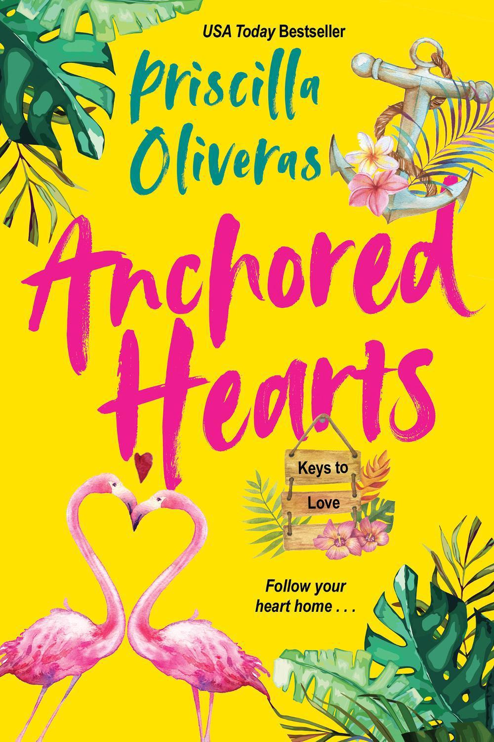 Anchored Hearts by Priscilla Oliveras - ISBN: 9781420150193