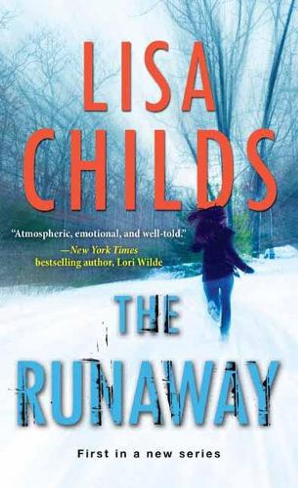 Runaway by Lisa Childs - ISBN: 9781420150216