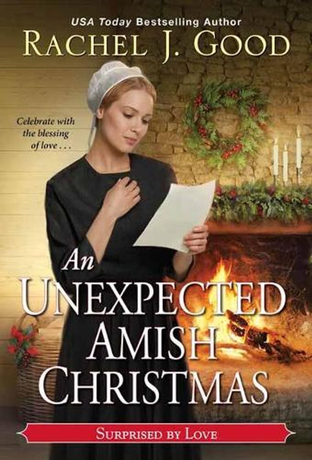 Unexpected Amish Christmas, An by Rachel J. Good - ISBN: 9781420150407