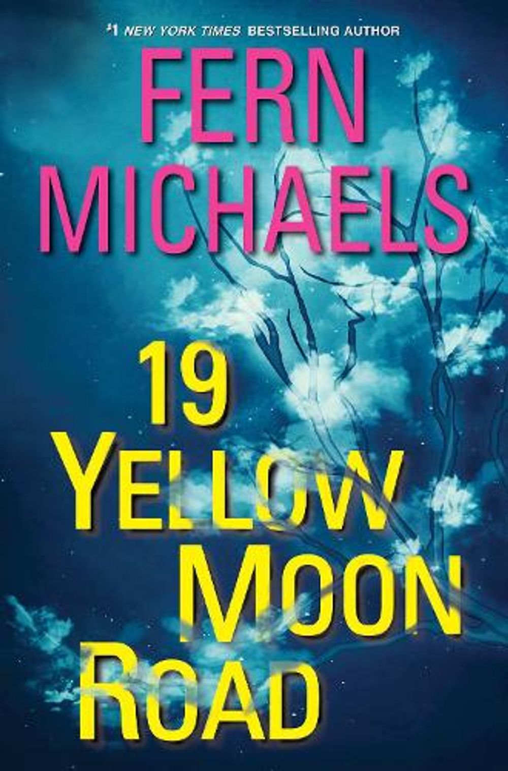 19 Yellow Moon Road by Fern Michaels - ISBN: 9781420152081