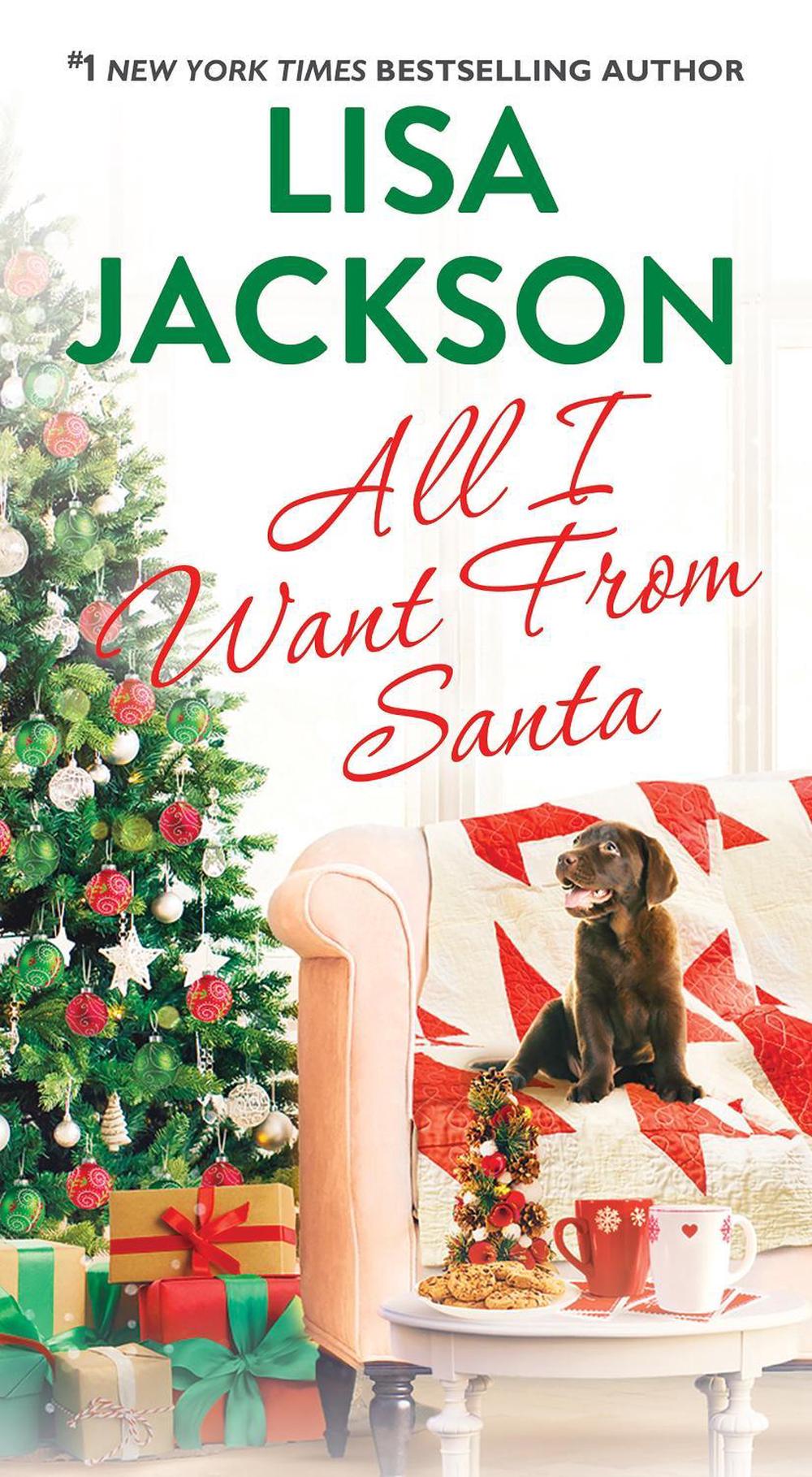 All I Want from Santa by Lisa Jackson - ISBN: 9781420152937
