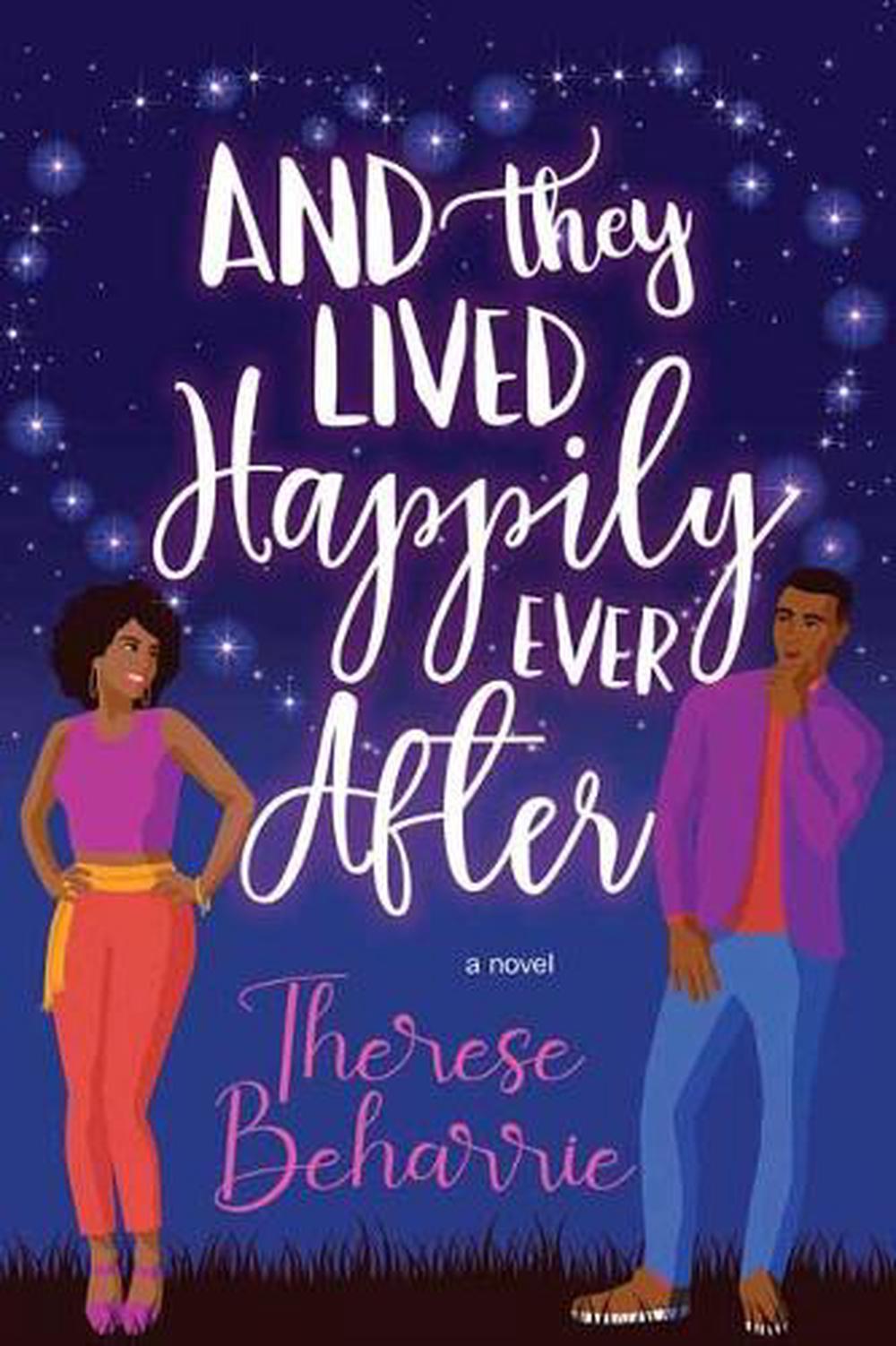 And They Lived Happily Ever After by Therese Beharrie - ISBN: 9781420153385