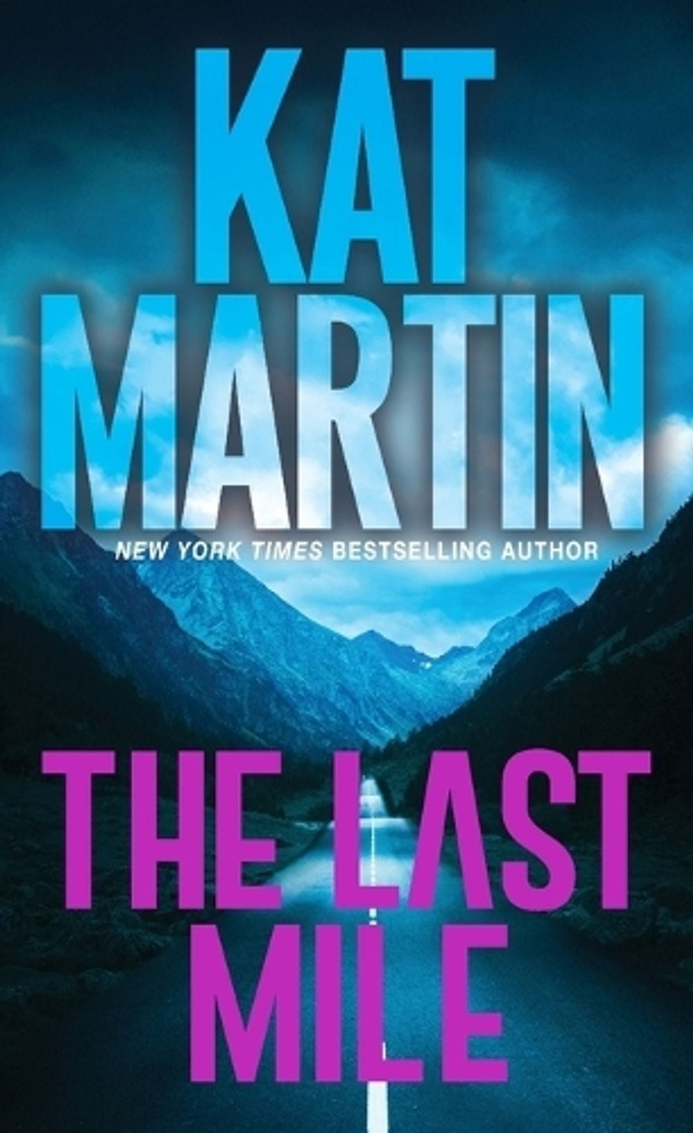 The Last Mile by Kat Martin - ISBN: 9781420153989