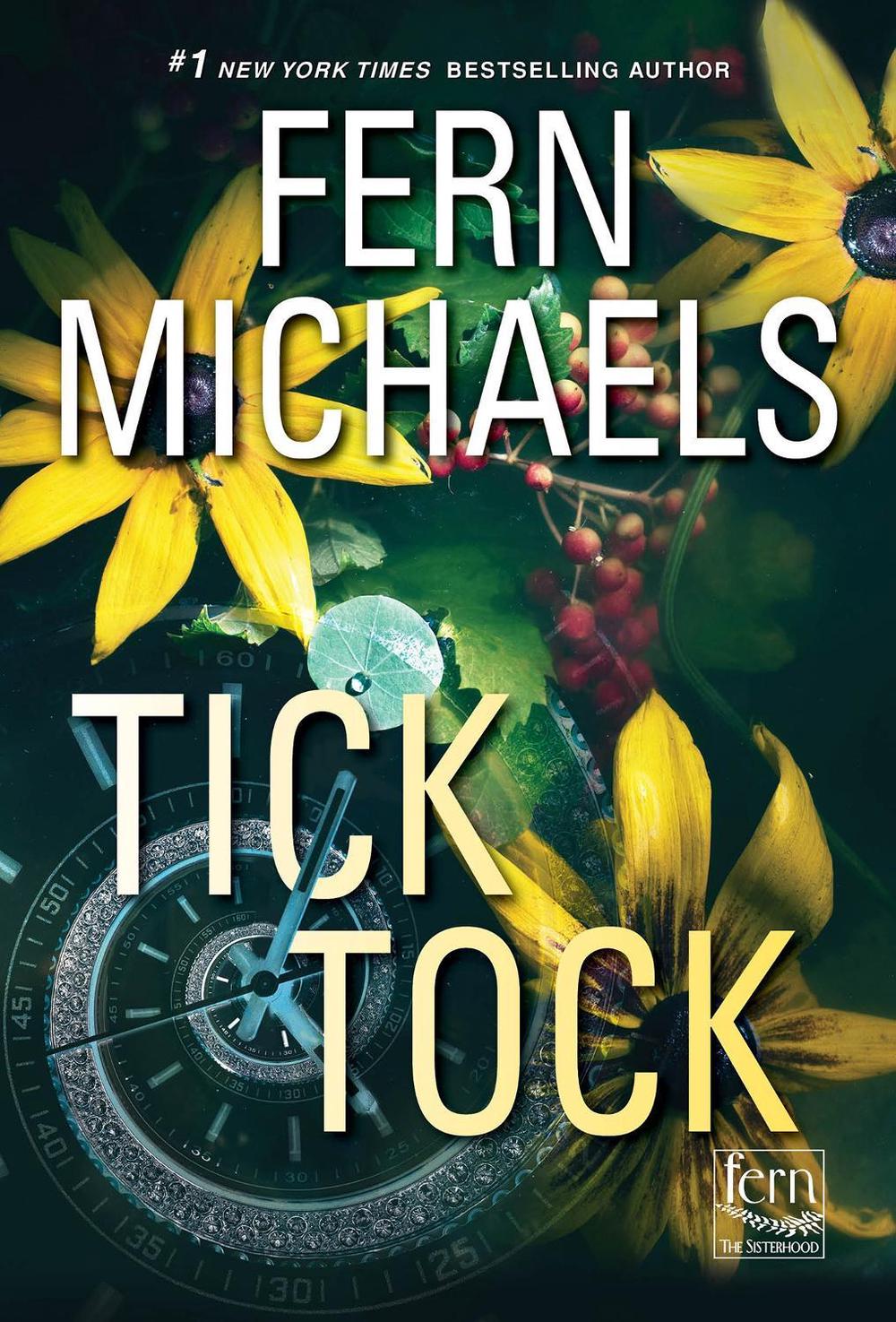 Tick Tock by Fern Michaels - ISBN: 9781420154245