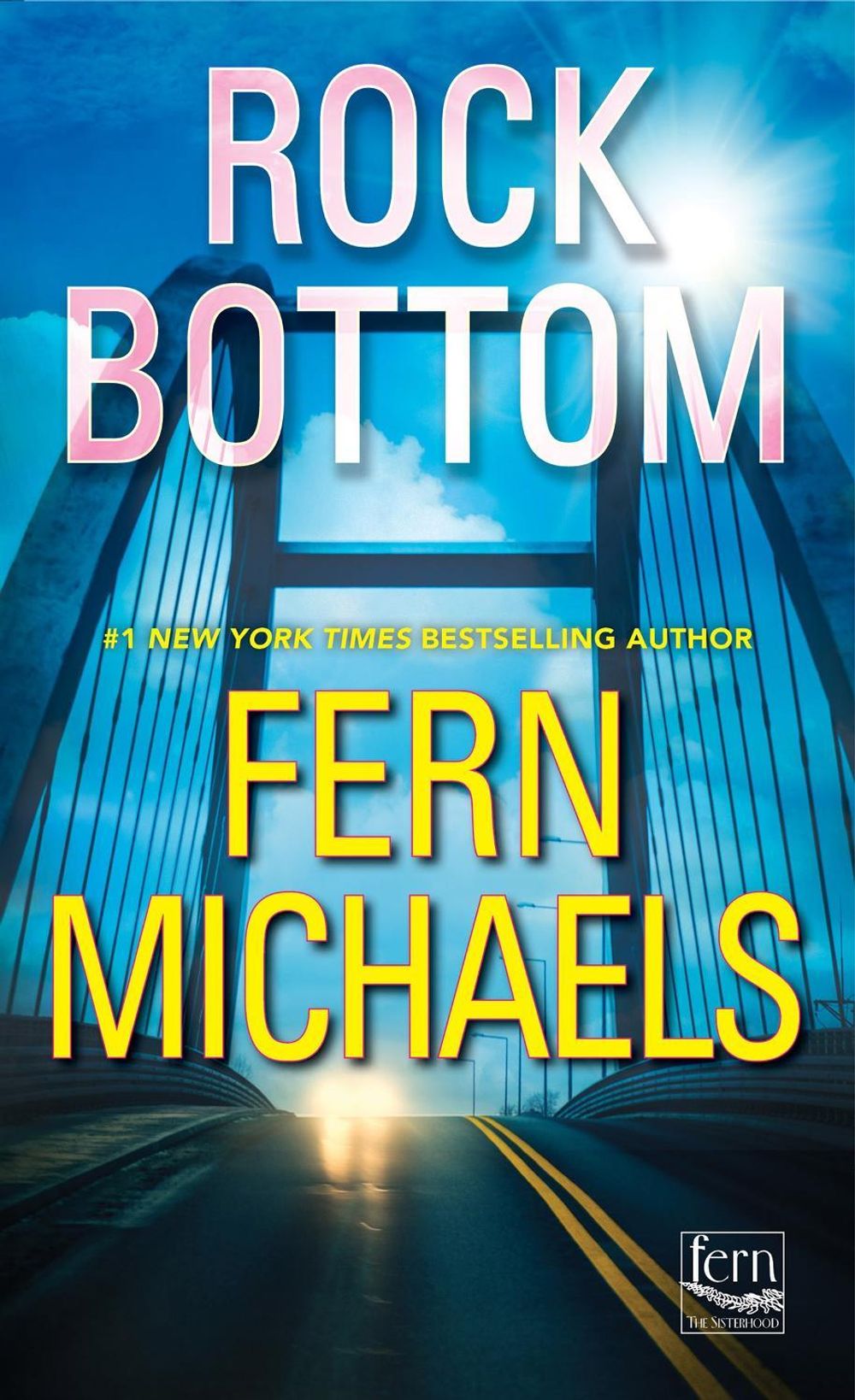 Rock Bottom by Fern Michaels - ISBN: 9781420154252