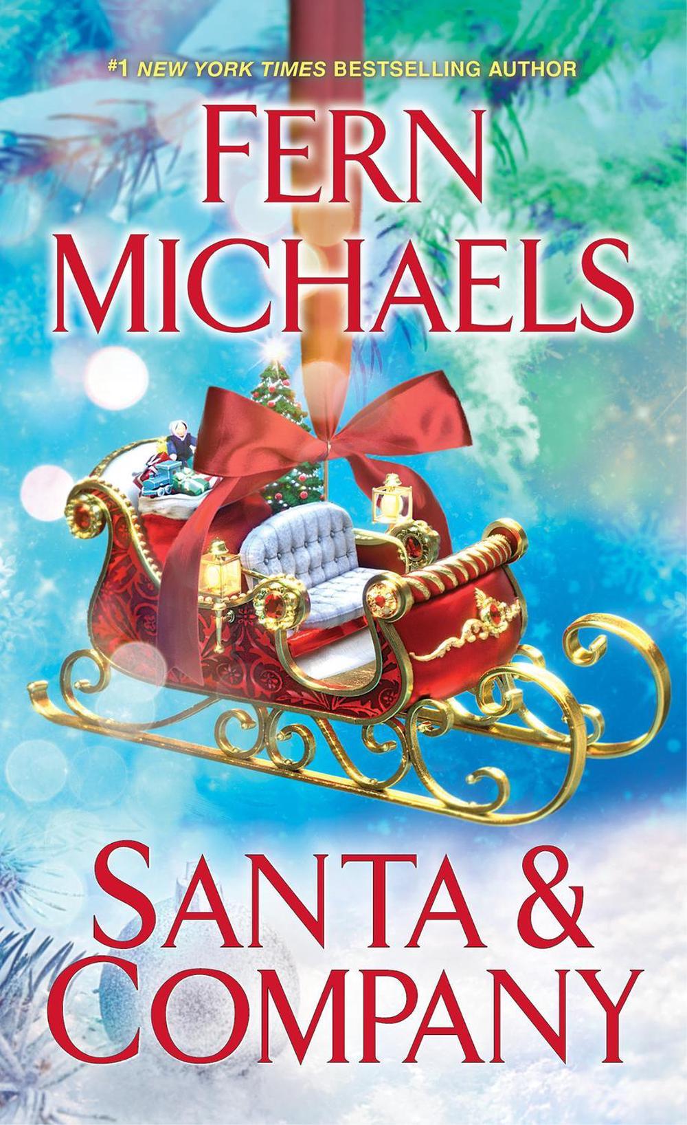 Santa and Company by Fern Michaels - ISBN: 9781420154290