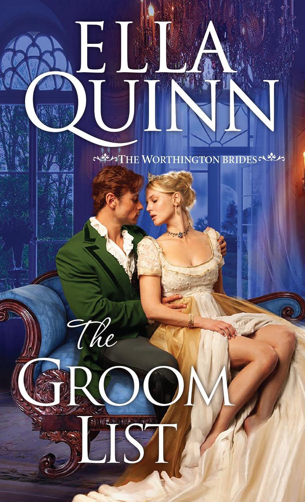 The Groom List by Ella Quinn - ISBN: 9781420154504