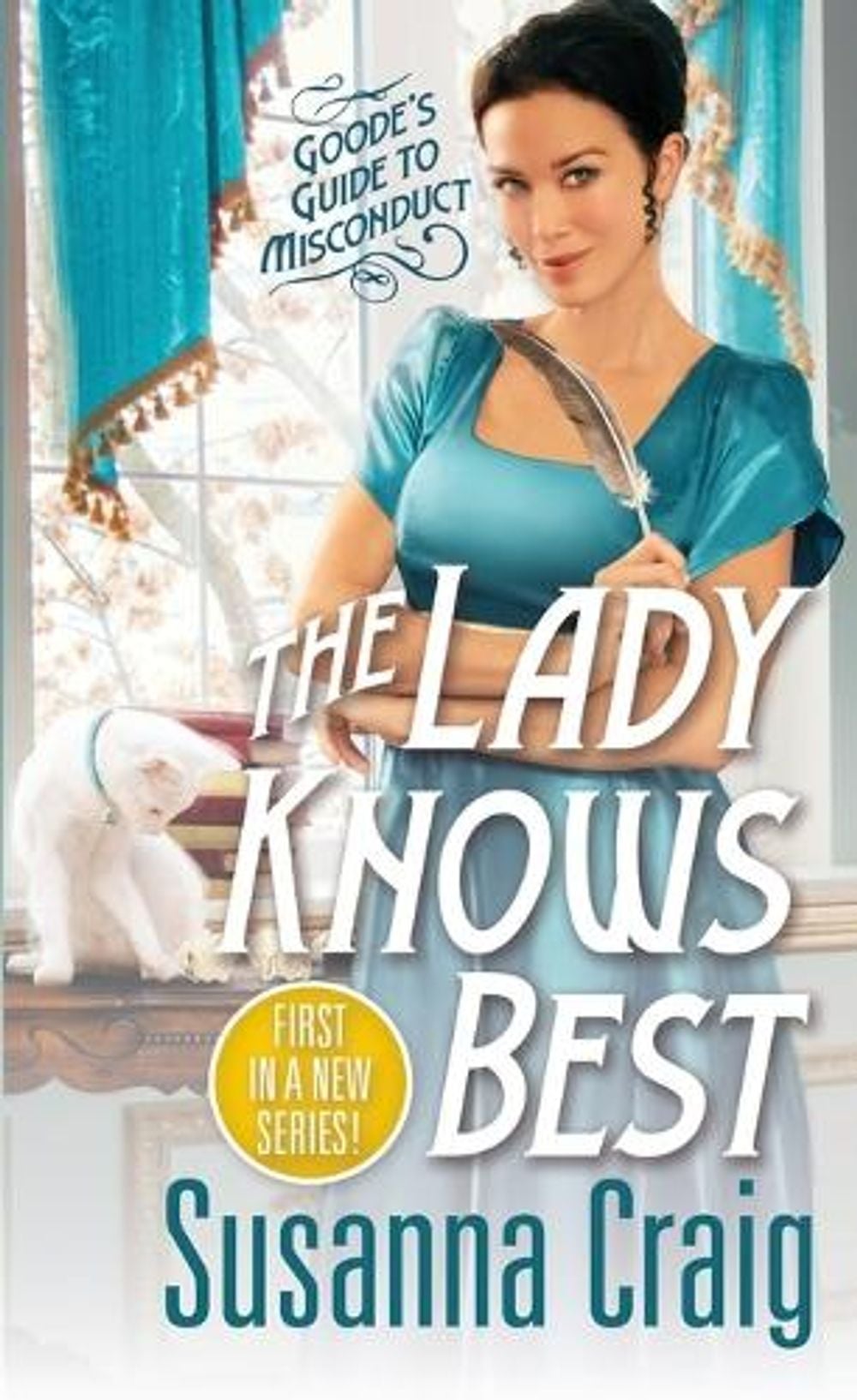 The Lady Knows Best by Susanna Craig - ISBN: 9781420154795