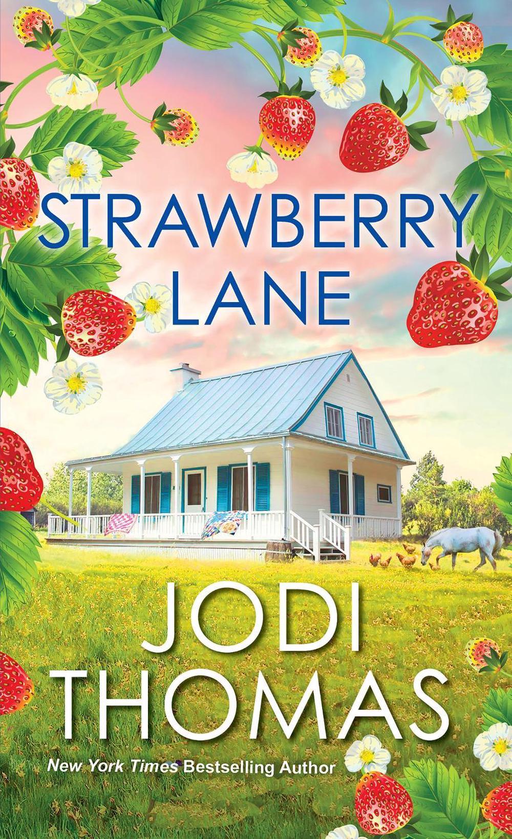 Strawberry Lane by Jodi Thomas - ISBN: 9781420155082