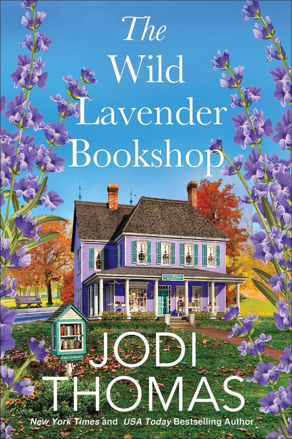 The Wild Lavender Bookshop by Jodi Thomas - ISBN: 9781420155105