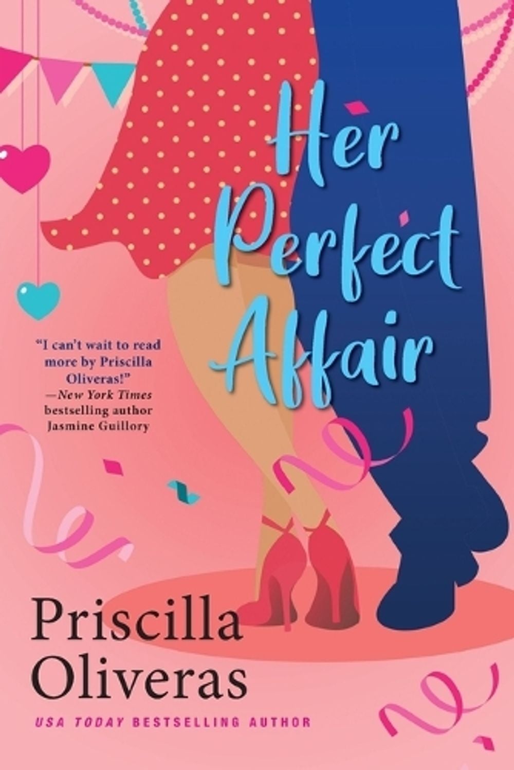 Her Perfect Affair by Priscilla Oliveras - ISBN: 9781420155198