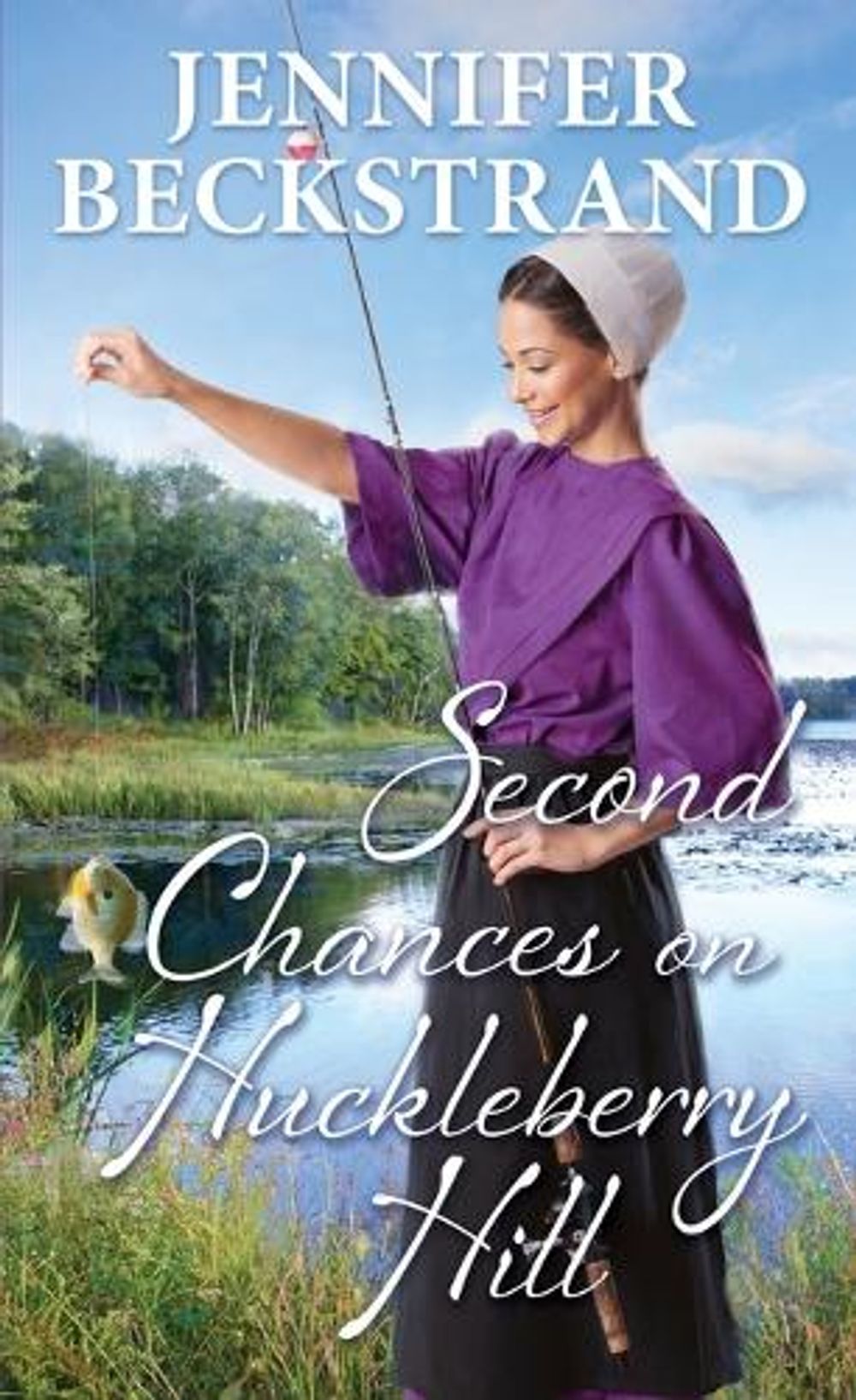 Second Chances on Huckleberry Hill by Jennifer Beckstrand - ISBN: 9781420155280