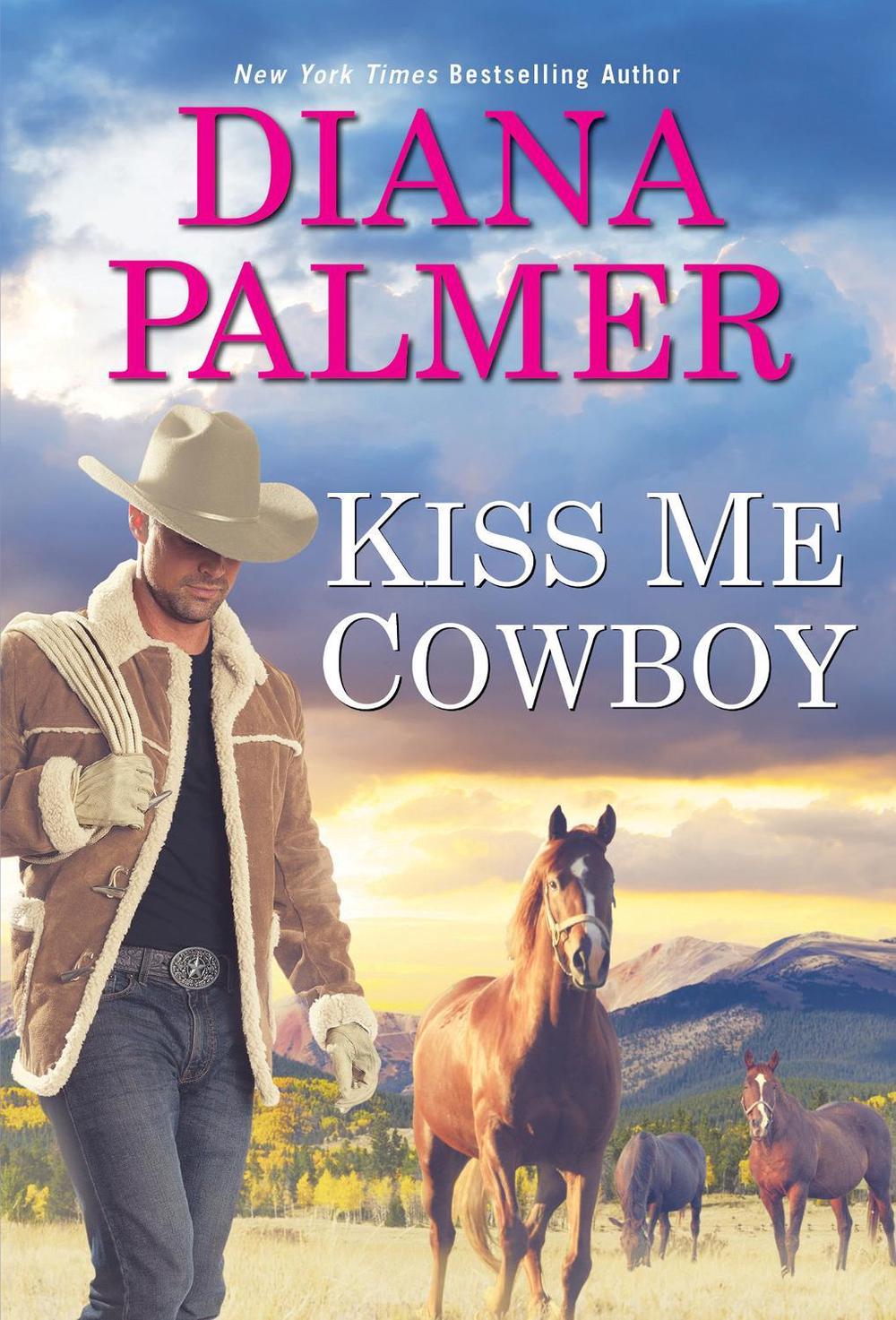 Kiss Me, Cowboy by Diana Palmer - ISBN: 9781420155570
