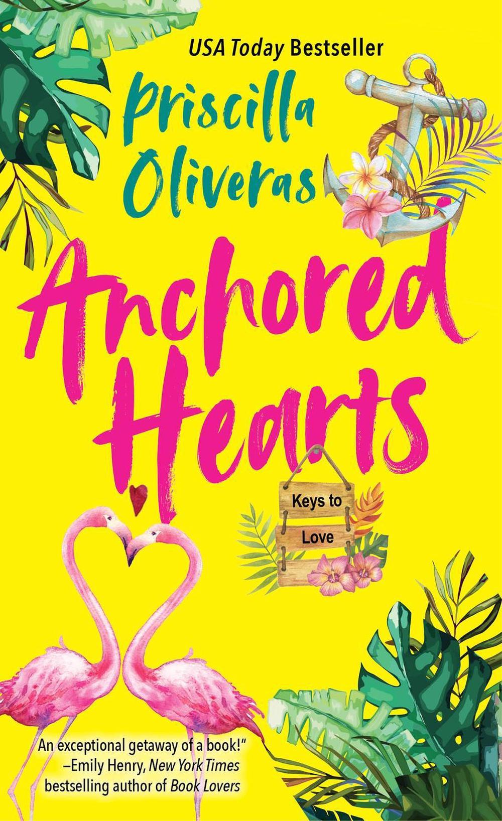 Anchored Hearts by Priscilla Oliveras - ISBN: 9781420156089