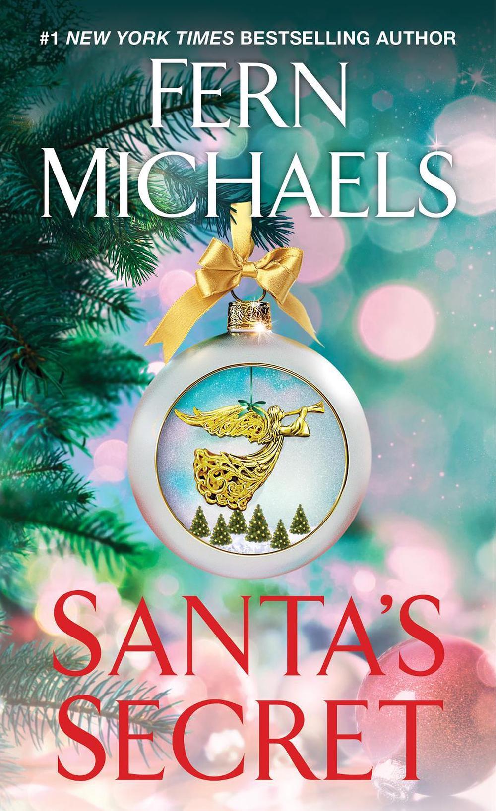 Santa's Secret by Fern Michaels - ISBN: 9781420156720