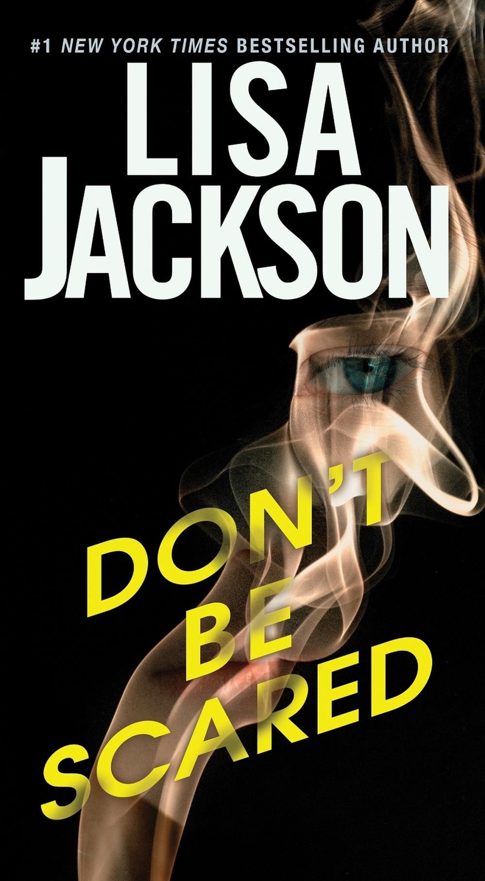 Don't Be Scared by Lisa Jackson - ISBN: 9781420156898