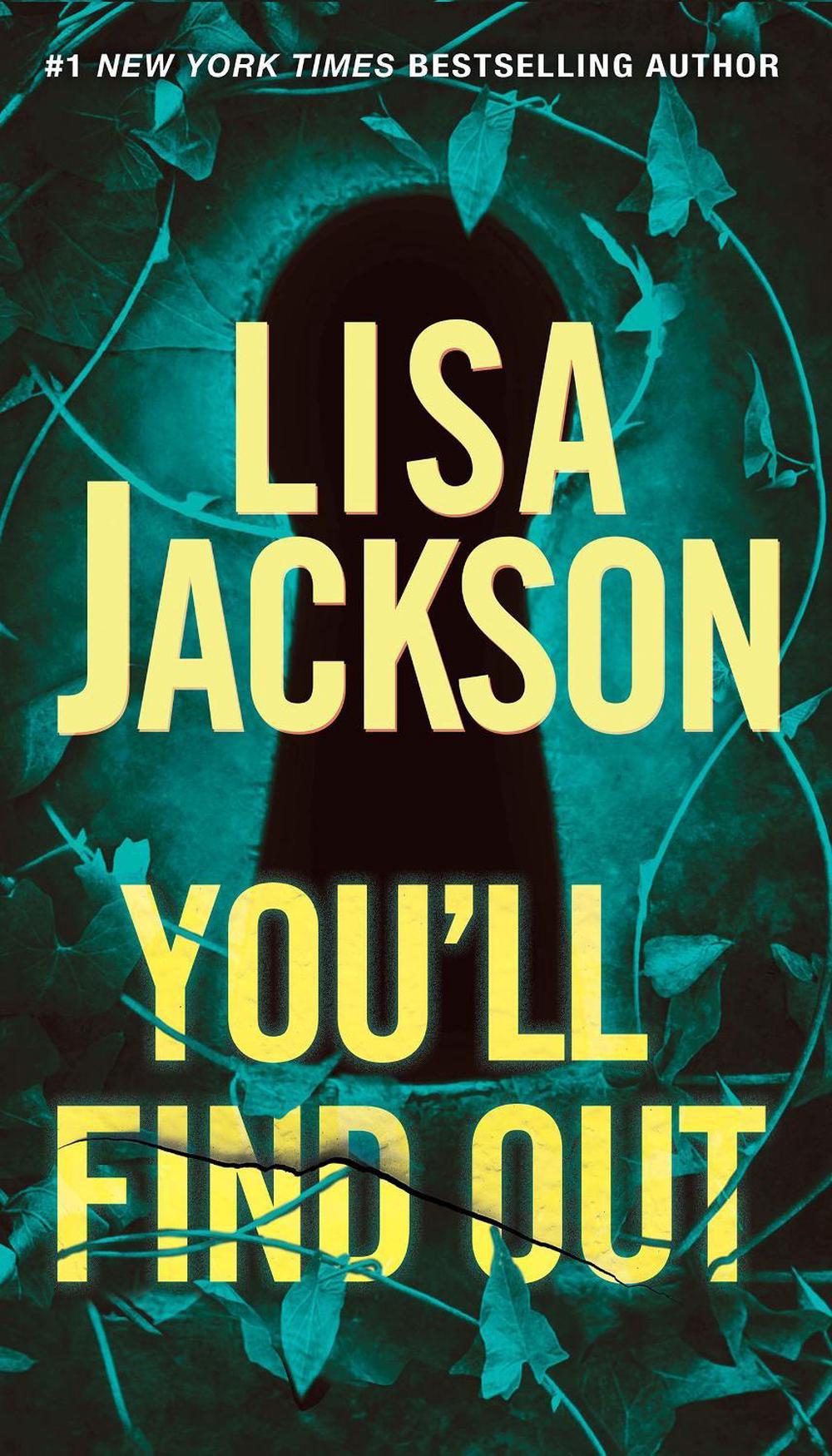 You'll Find Out by Lisa Jackson - ISBN: 9781420156911