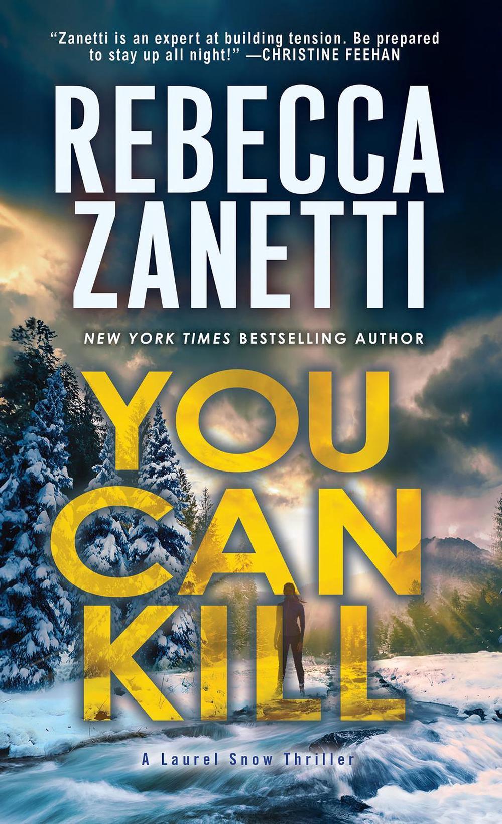 You Can Kill by Rebecca Zanetti - ISBN: 9781420156935