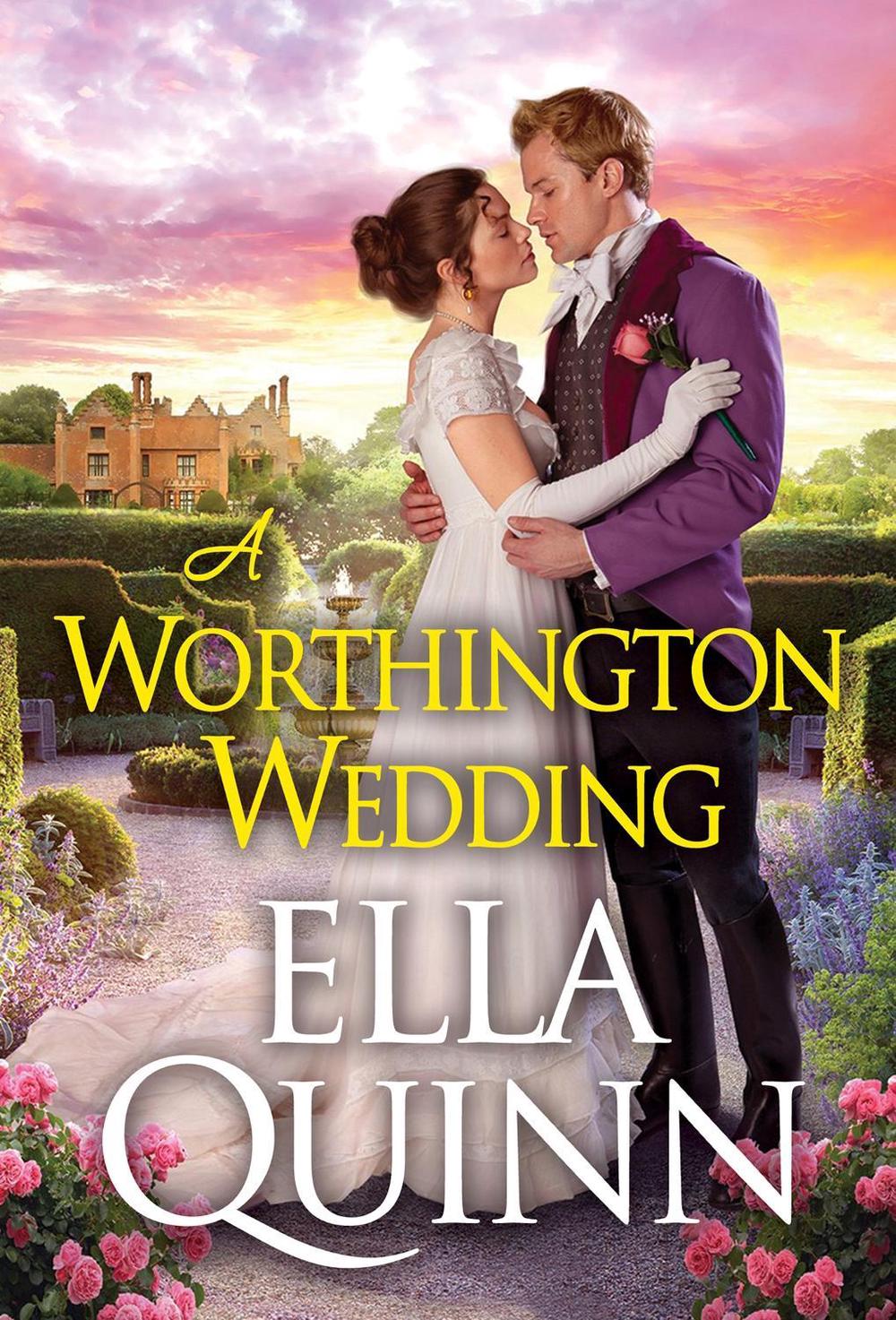 A Worthington Wedding by Ella Quinn - ISBN: 9781420156959