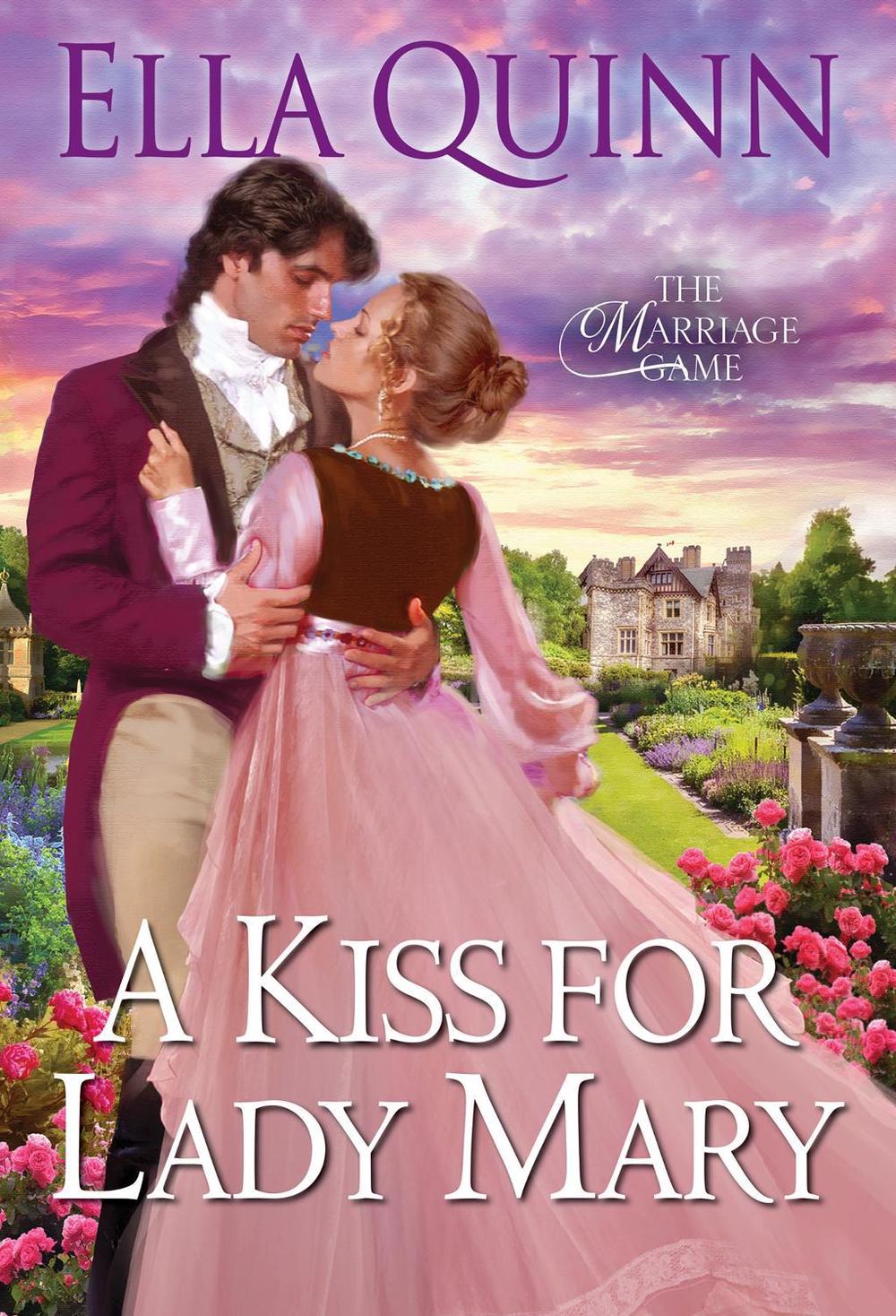 A Kiss for Lady Mary by Ella Quinn - ISBN: 9781420157017