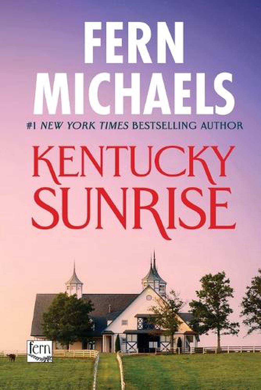 Kentucky Sunrise by Fern Michaels - ISBN: 9781420157871