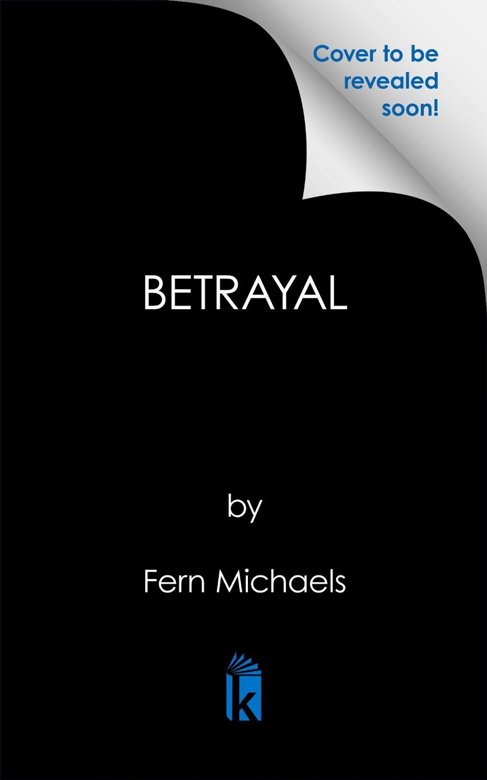 Betrayal by Fern Michaels - ISBN: 9781420158144